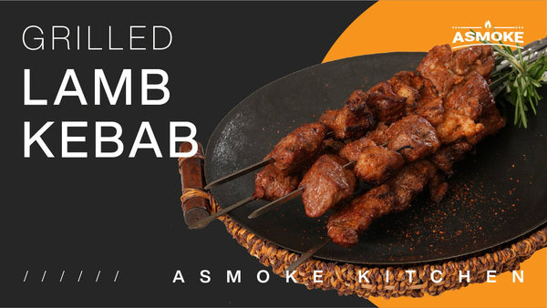 ASMOKE KITCHEN RECIPE - BBQ Lamb Kebab - ASMOKE